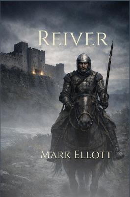Reiver - Mark Ellott - cover