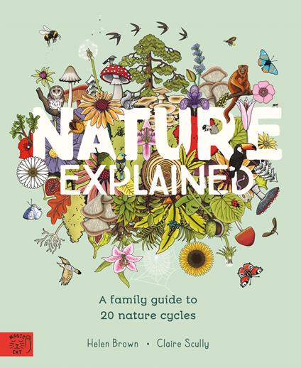 Nature Explained - Helen Brown,Scully Claire - ebook