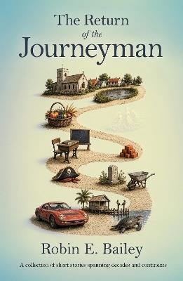 The Return of the Journeyman - Robin E Bailey - cover
