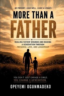 More Than a Father - Opeyemi Ogunmadeko - cover