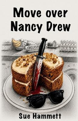 Move Over Nancy Drew - Sue Hammett - cover