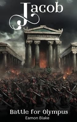 Jacob - Battle for Olympus - Eamon Blake - cover