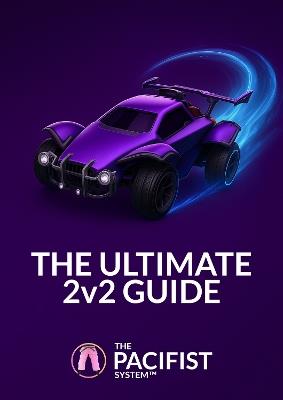 The Ultimate 2v2 Guide: The Pacifist System - David Sarchet - cover