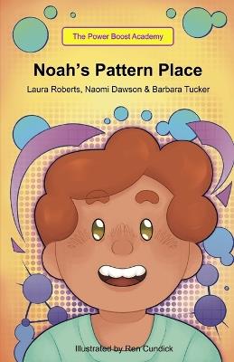 Noah's Pattern Place. - Laura Roberts,Naomi Dawson,Barbara Tucker - cover
