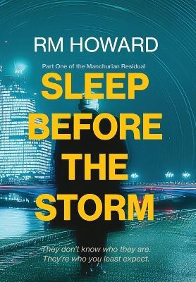 The Sleep Before The Storm - RM Howard - cover