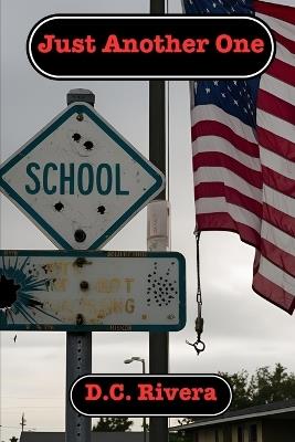 Just Another One - D C Rivera - cover