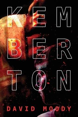 Kemberton - David Moody - cover