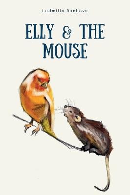 Elly and the Mouse - Ludmilla Ruchova - cover