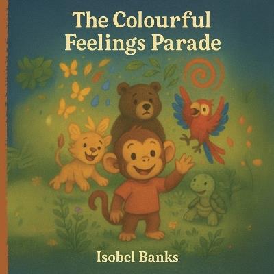 The Colourful Feelings Parade - Isobel Banks - cover