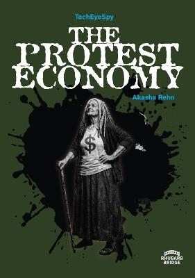 The Protest Economy - Akasha Rehn - cover