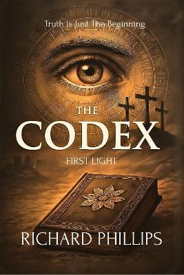The Codex First Light - Richard Phillips - cover