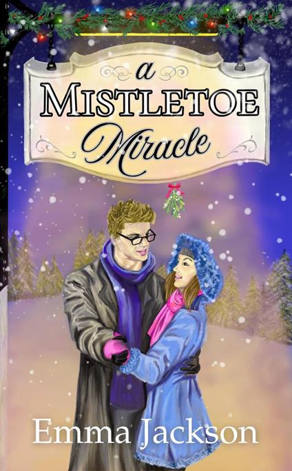 A Mistletoe Miracle