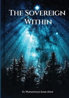 The Sovereign Within - Muhammad Avais Afzal - cover