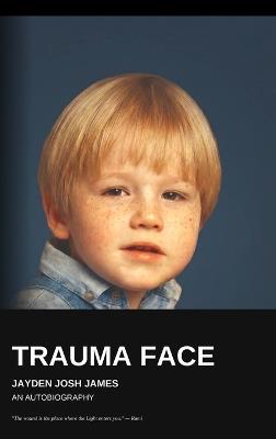 Trauma Face - Jayden James - cover