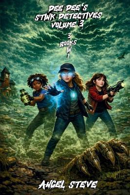 Dee Dee's Stink Detective Volume 3 - Steven Angel Boyle - cover