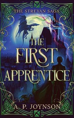The First Apprentice - A P Joynson - cover