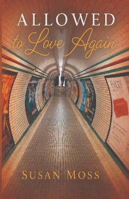 Allowed to Love Again - Susan Moss - cover