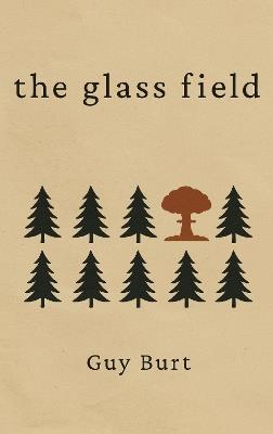 The Glass Field - Guy Burt - cover