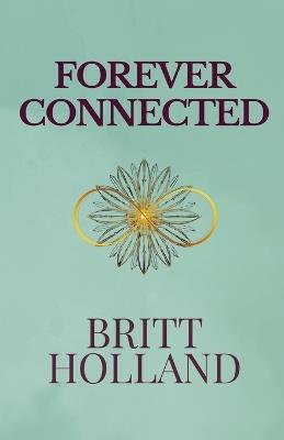 Forever Connected - Britt Holland - cover