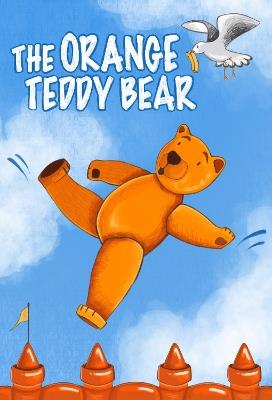 The Orange Teddy Bear - cover