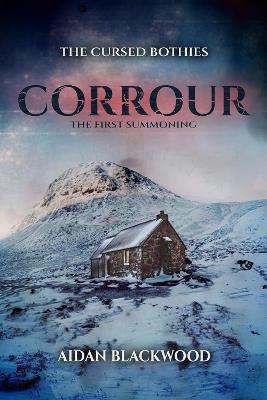 Corrour: The First Summoning - Aidan Blackwood - cover