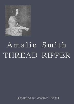 Thread Ripper - Amalie Smith - cover