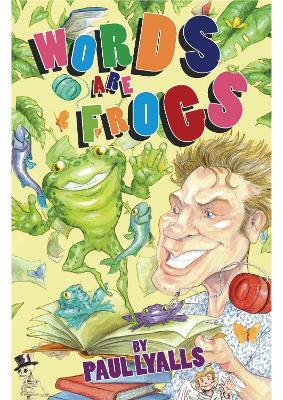 Words are Frogs - Paul Lyalls - cover