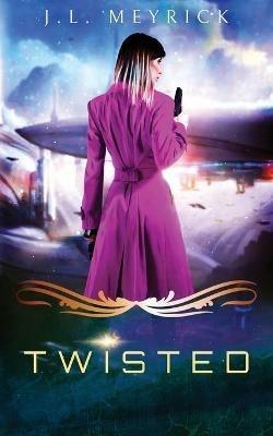 Twisted - J L Meyrick - cover