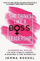She Thinks Like a Boss: Leadership - Jemma L Roedel - cover