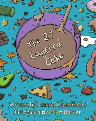 The 27 Layered Cake - Alanna Betambeau - cover