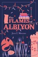 The Flames of Albiyon - Jean Menzies - cover