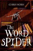 The Word Spider - Chris Horn - cover
