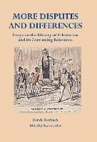 More Disputes and Differences: Essays on the History of Arbitration and its Continuing Relevance - Derek Roebuck - cover