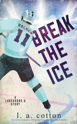 Break the Ice - L a Cotton - cover