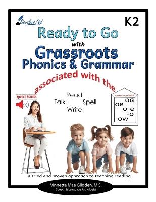 Ready to Go with Grassroots Phonics & Grammar - Vinnette Mae Glidden - cover