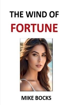 The Wind of Fortune - Mike Bocks - cover