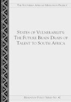 States of Vulnerability: The Brain Drain of Future Talent to South Africa