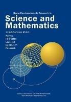 Some Developments in Research in Science and Mathematics in Sub-Saharan Africa: Access, Relevance, Learning, Curriculum Reseah - cover