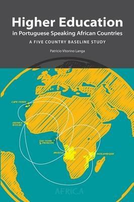 Higher education in Portuguese speaking African countries - Patricio Vitorino Langa - cover