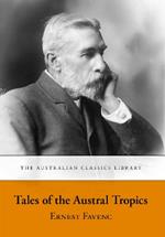 Tales of the Austral Tropics