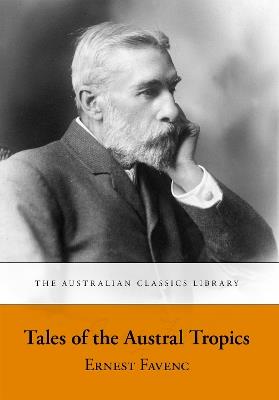 Tales of the Austral Tropics - Ernest Favenc - cover