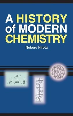 A History of Modern Chemistry - Noboru Hirota - cover