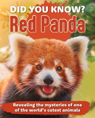 Did You Know? Red Panda: Revealing the mysteries of one of the world's cutest animals - cover