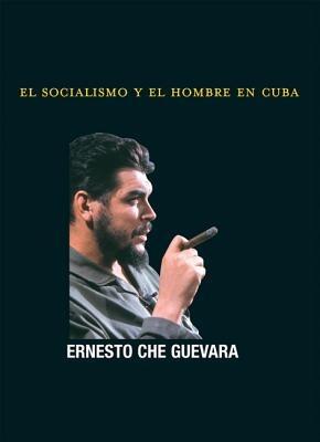 Socialismo Y El Hombre En Cuba, El - Che Guevara - cover