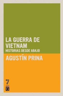 La Guerra De Vietnam - Agustin Prina - cover