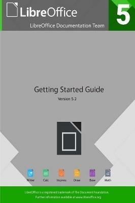 Getting Started with LibreOffice 5.2 - Libreoffice Documentation Team - cover
