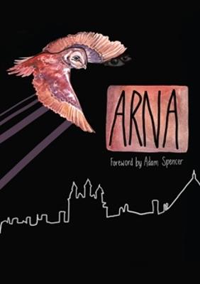 ARNA 2011: The Journal of the University of Sydney Arts Students Society - cover