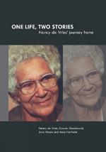 One Life, Two Stories: Nancy de Vries' Journey Home