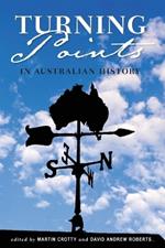Turning Points in Australian History