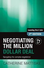 Negotiating the Million Dollar Deal: Navigating the complex negotiation
